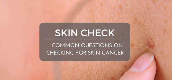 How to check for skin cancer